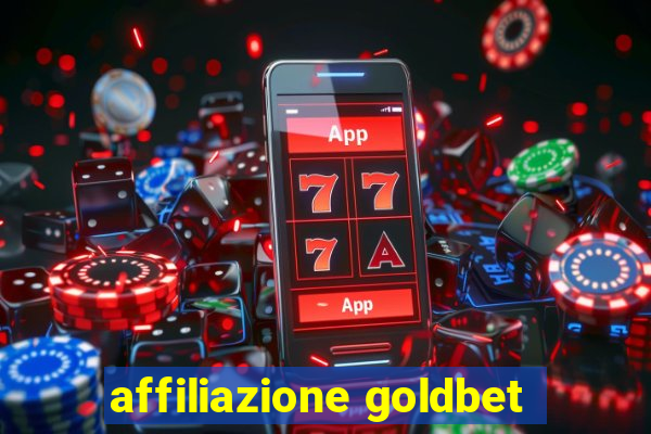 affiliazione goldbet